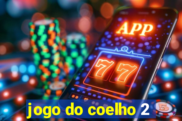 jogo do coelho 2